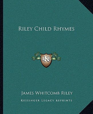 Książka Riley Child Rhymes James Whitcomb Riley