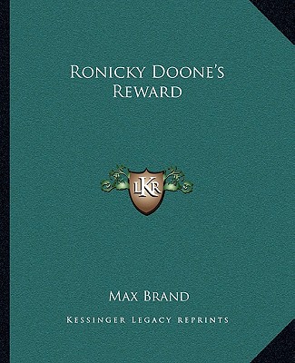 Kniha Ronicky Doone's Reward Max Brand