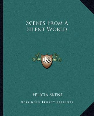 Buch Scenes from a Silent World Felicia Skene