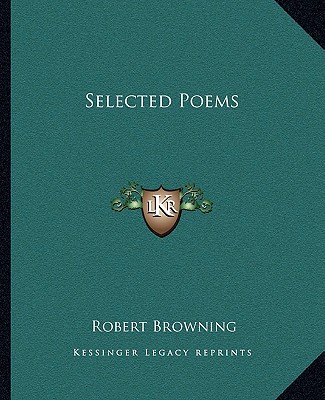 Buch Selected Poems Robert Browning