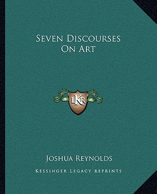 Książka Seven Discourses on Art Joshua Reynolds