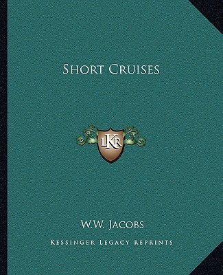 Książka Short Cruises W. W. Jacobs