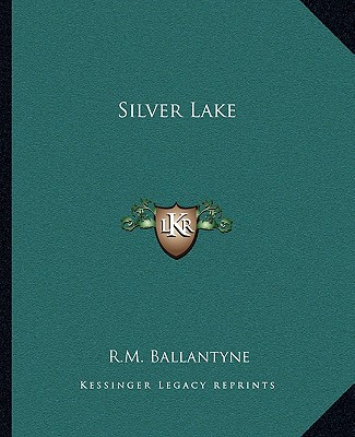 Carte Silver Lake Robert Michael Ballantyne