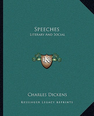 Kniha Speeches: Literary and Social Charles Dickens