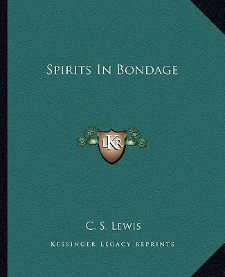 Książka Spirits in Bondage C. S. Lewis