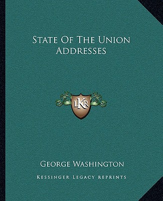 Kniha State of the Union Addresses George Washington