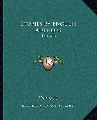 Kniha Stories by English Authors: Ireland 