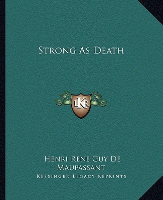 Carte Strong as Death Guy de Maupassant