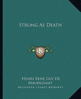 Kniha Strong as Death Guy de Maupassant