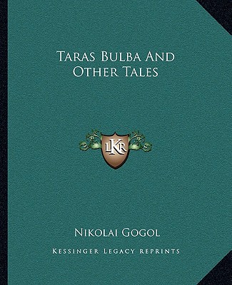 Książka Taras Bulba and Other Tales Nikolai Vasil'evich Gogol