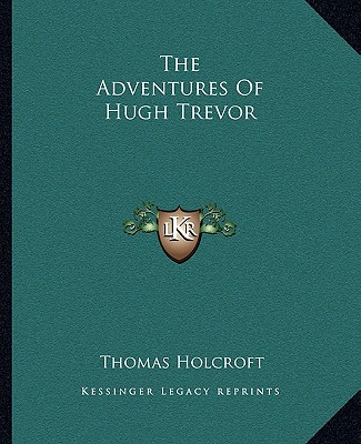Carte The Adventures of Hugh Trevor Thomas Holcroft
