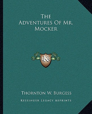 Carte The Adventures of Mr. Mocker Thornton W. Burgess