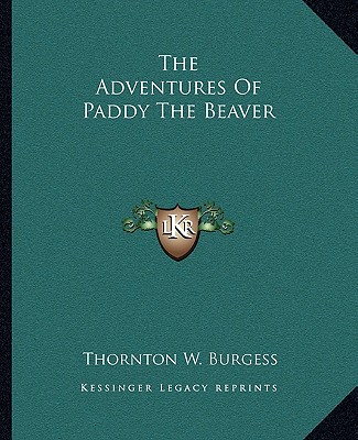 Book The Adventures of Paddy the Beaver Thornton W. Burgess