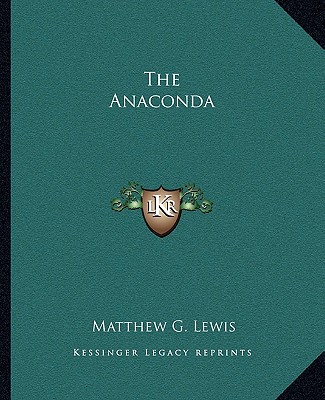 Carte The Anaconda Matthew G. Lewis