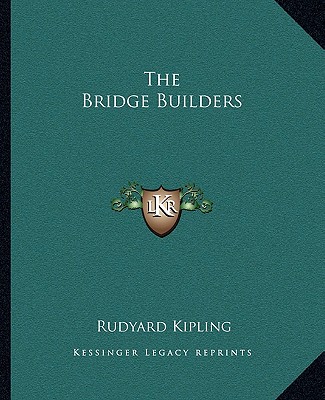 Libro The Bridge Builders Rudyard Kipling