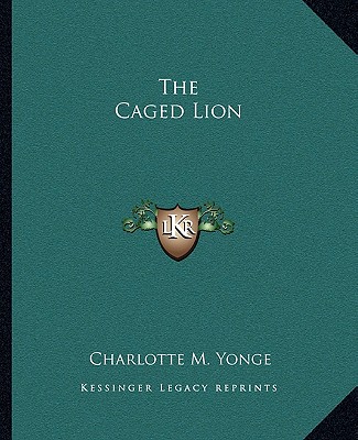Libro The Caged Lion Charlotte M. Yonge