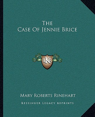 Buch The Case of Jennie Brice Rinehart  Mary Roberts  Avery