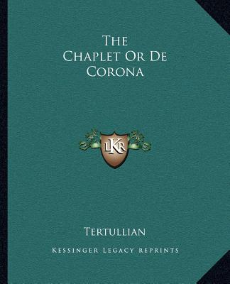 Buch The Chaplet or de Corona Tertullian