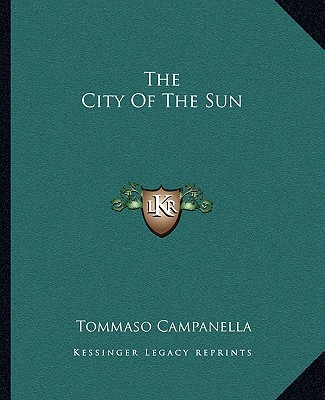 Książka The City Of The Sun Tommaso Campanella