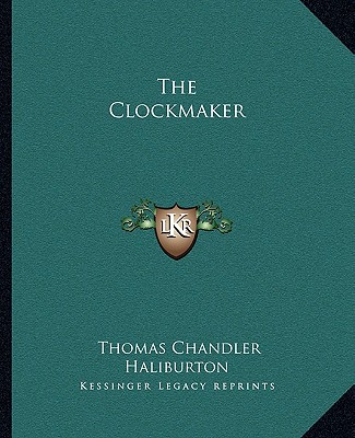 Buch The Clockmaker Thomas Chandler Haliburton