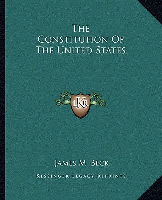 Carte The Constitution of the United States James M. Beck