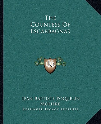 Kniha The Countess of Escarbagnas Jean-Baptiste Moliere