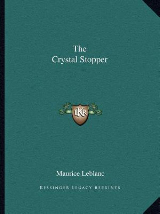 Book The Crystal Stopper Maurice LeBlanc