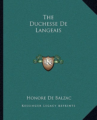 Könyv The Duchesse de Langeais Honore De Balzac