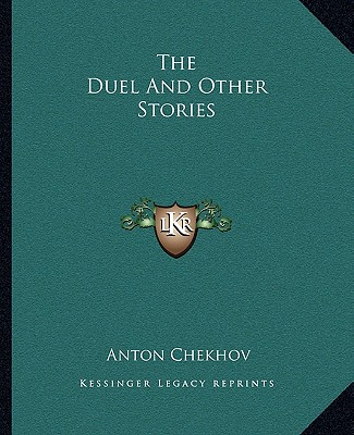 Livre The Duel And Other Stories Anton Pavlovich Chekhov