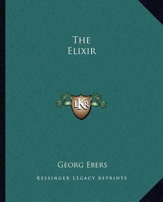 Książka The Elixir Georg Ebers