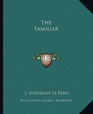 Buch The Familiar Joseph Sheridan Le Fanu