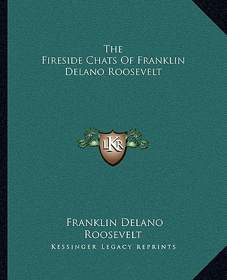 Kniha The Fireside Chats of Franklin Delano Roosevelt Franklin D. Roosevelt