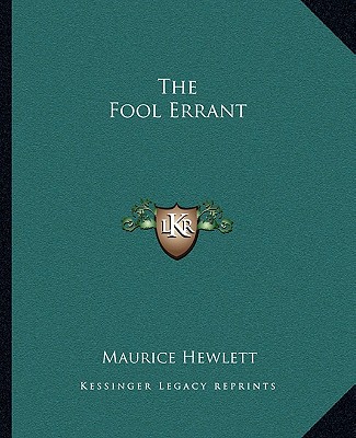 Libro The Fool Errant Maurice Hewlett