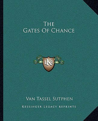 Kniha The Gates of Chance Van Tassel Sutphen