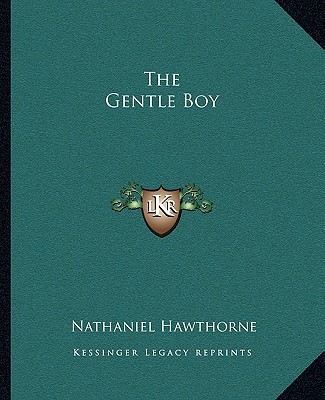 Buch The Gentle Boy Nathaniel Hawthorne