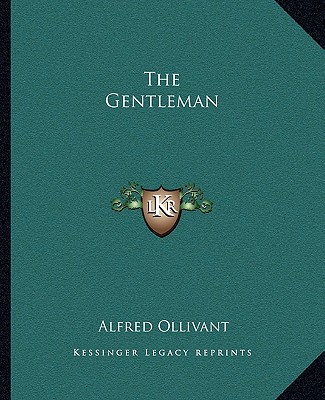 Kniha The Gentleman Alfred Ollivant