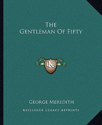 Kniha The Gentleman of Fifty George Meredith