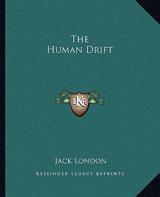 Kniha The Human Drift Jack London