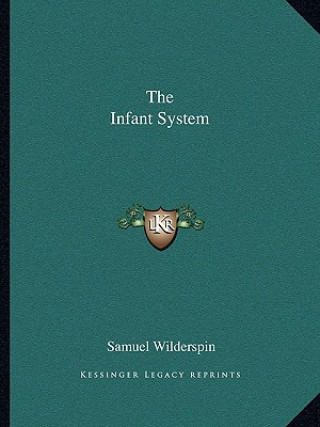 Kniha The Infant System Samuel Wilderspin