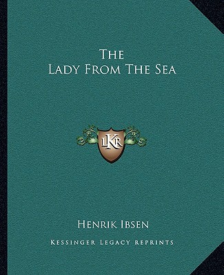 Könyv The Lady from the Sea Henrik Johan Ibsen
