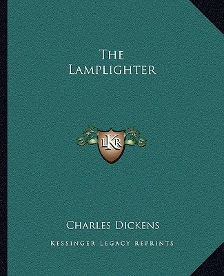 Kniha The Lamplighter Charles Dickens