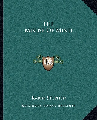 Kniha The Misuse of Mind Karin Stephen