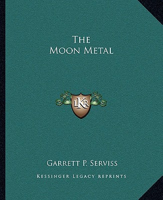 Carte The Moon Metal Garrett Putman Serviss