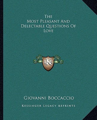 Carte The Most Pleasant and Delectable Questions of Love Giovanni Boccaccio