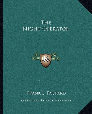 Book The Night Operator Frank L. Packard