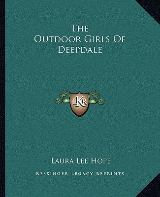 Książka The Outdoor Girls of Deepdale Laura Lee Hope