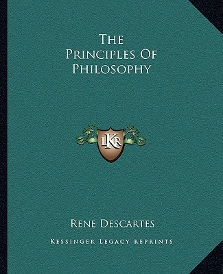 Carte The Principles of Philosophy Rene Descartes