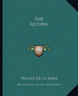 Kniha The Return Walter de La Mare