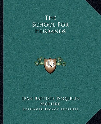 Kniha The School for Husbands Jean-Baptiste Moliere