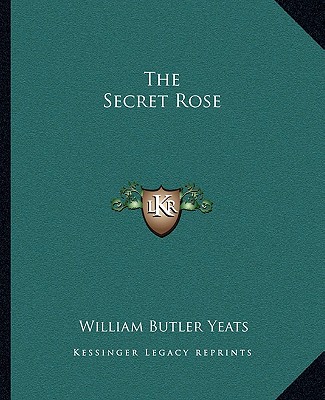 Book The Secret Rose William Butler Yeats